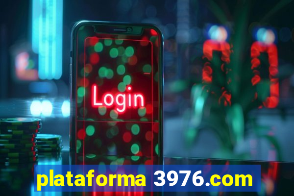 plataforma 3976.com